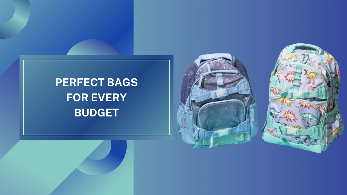 Bags for every budget