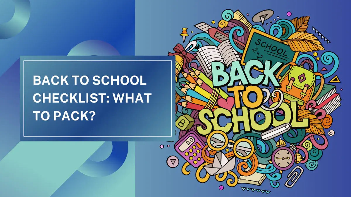 BACK TO SCHOOL CHECKLIST: WHAT TO PACK? - Saleemi Book Depot